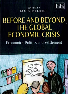 Before and Beyond the Global Economic Crisis
